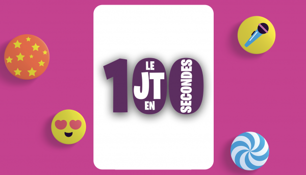 Le JT en 100 secondes vol.1